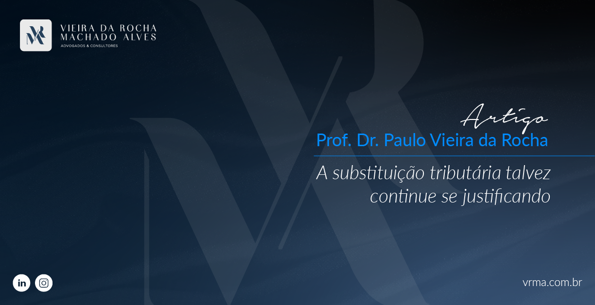 Vrma Reksa VRMA | A substituição tributária talvez continue se justificando
